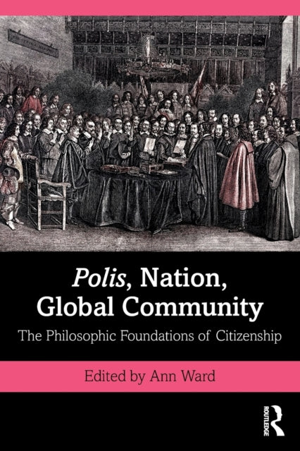 Book cover of: Polis, Nation, Global Community. By: Ann Ward