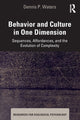 Book cover of: Behavior and Culture in One Dimension. By: Dennis P. Waters