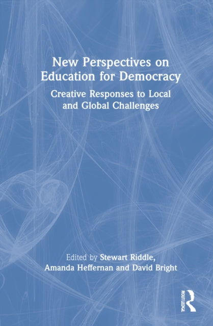 Book cover of: New Perspectives on Education for Democracy. By: Stewart Riddle