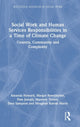 Book cover of: Social Work and Human Services Responsibilities in a Time of Climate Change. By: Amanda Howard