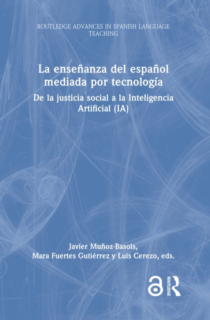 Book cover of: La ensenanza del espanol mediada por tecnologia. By: Javier Muñoz-Basols