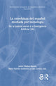 Book cover of: La ensenanza del espanol mediada por tecnologia. By: Javier Muñoz-Basols