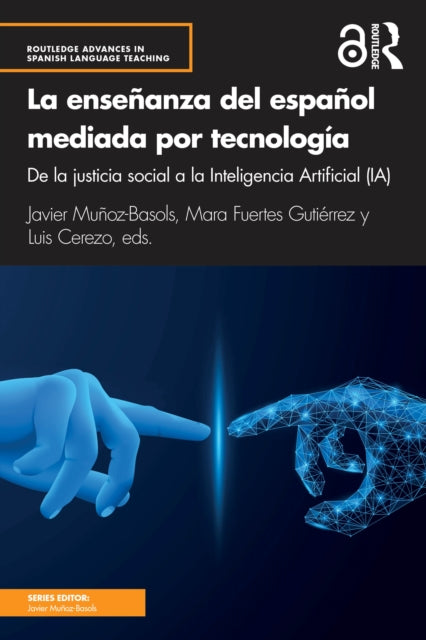 Book cover of: La ensenanza del espanol mediada por tecnologia. By: Javier Muñoz-Basols