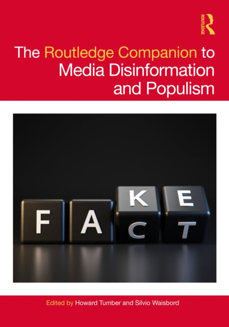 Book cover of: Routledge Companion to Media Disinformation and Populism. By: Howard Tumber