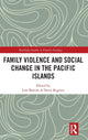Book cover of: Family Violence and Social Change in the Pacific Islands. By: Loïs Bastide
