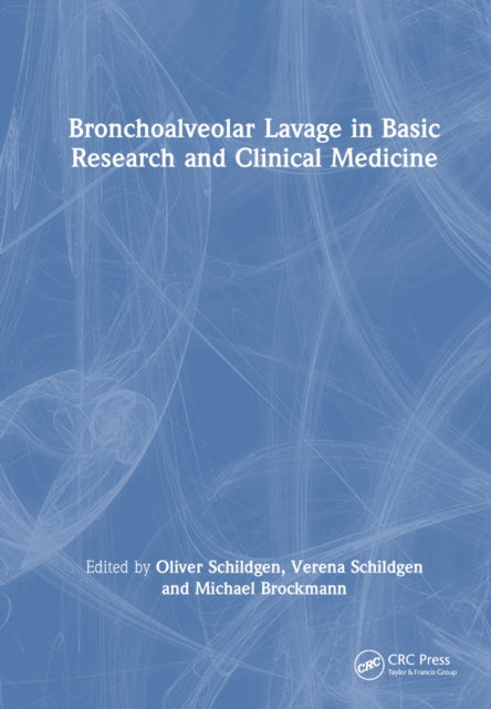 Book cover of: Bronchoalveolar Lavage in Basic Research and Clinical Medicine. By: Schildgen Oliver