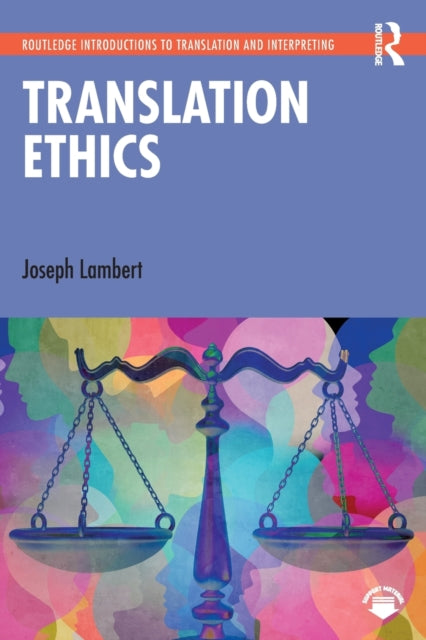 Book cover of: Translation Ethics. By: Joseph Lambert