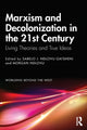 Book cover of: Marxism and Decolonization in the 21st Century. By: Sabelo J. Ndlovu-Gatsheni