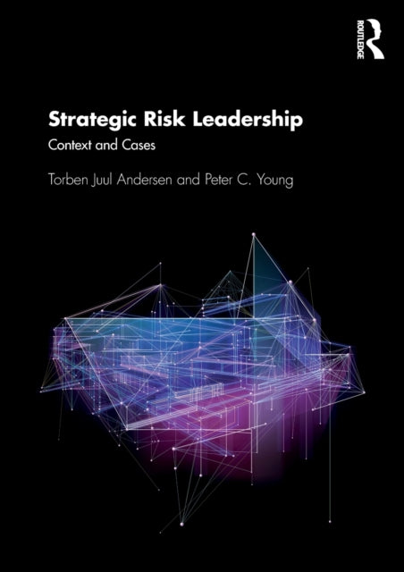 Book cover of: Strategic Risk Leadership. By: Torben Juul Andersen