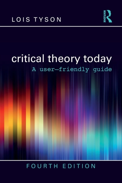 Book cover of: Critical Theory Today. By: Lois Tyson