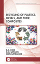 Book cover of: Recycling of Plastics, Metals, and Their Composites. By: Rushdan Ahmad Ilyas