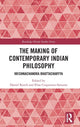 Book cover of: Making of Contemporary Indian Philosophy. By: Daniel Raveh