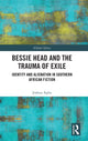 Book cover of: Bessie Head and the Trauma of Exile. By: Joshua Agbo
