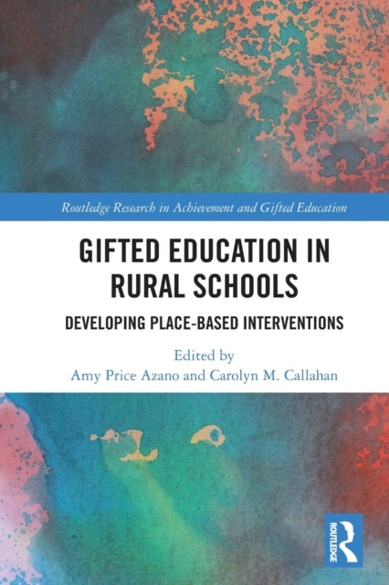 Book cover of: Gifted Education in Rural Schools. By: Amy Price Azano