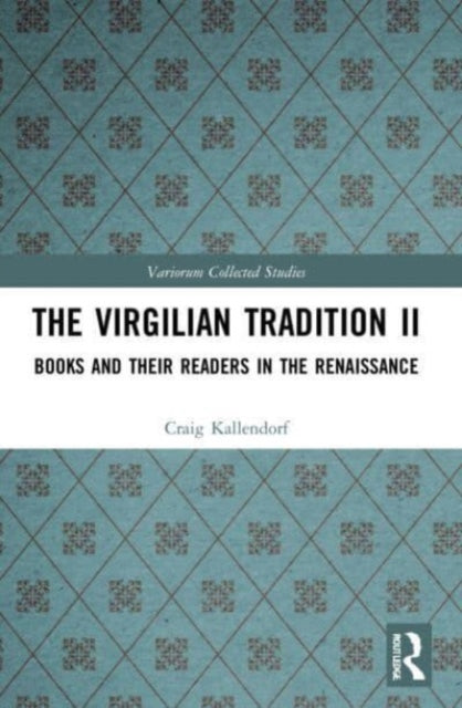Book cover of: Virgilian Tradition II. By: Craig Kallendorf