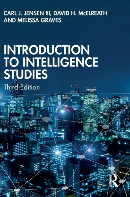 Book cover of: Introduction to Intelligence Studies. By: Carl J. Jensen