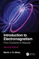 Book cover of: Introduction to Electromagnetism. By: Martin J. N. Sibley