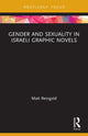 Book cover of: Gender and Sexuality in Israeli Graphic Novels. By: Matt Reingold