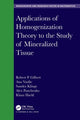 Book cover of: Applications of Homogenization Theory to the Study of Mineralized Tissue. By: Robert P. Gilbert