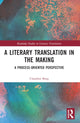 Book cover of: Literary Translation in the Making. By: Claudine Borg