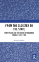Book cover of: From the Cloister to the State. By: Annalena Müller