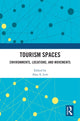 Book cover of: Tourism Spaces. By: Alan A. Lew