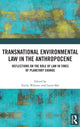 Book cover of: Transnational Environmental Law in the Anthropocene. By: Emily Webster