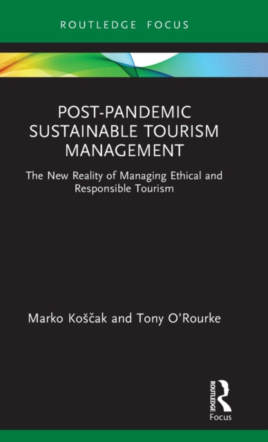 Book cover of: Post-Pandemic Sustainable Tourism Management. By: Marko Koščak