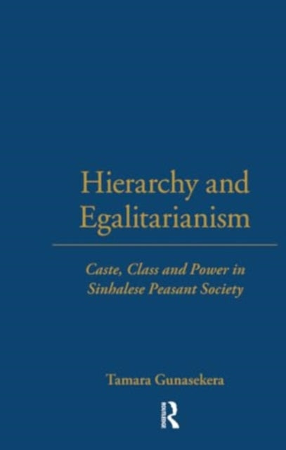 Book cover of: Hierarchy and Egalitarianism. By: Tamara Gunasekera