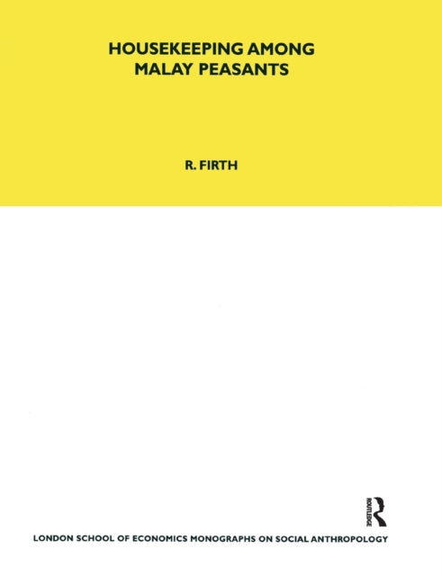 Book cover of: Housekeeping among Malay Peasants. By: Rosemary Firth