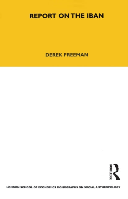 Book cover of: Report on the Iban. By: Derek Freedman