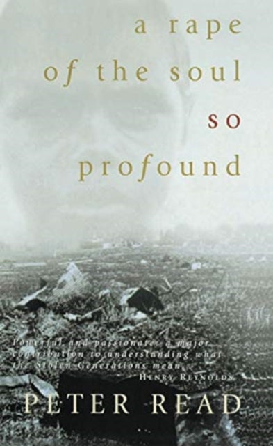 Book cover of: Rape of the Soul So Profound. By: Peter Read