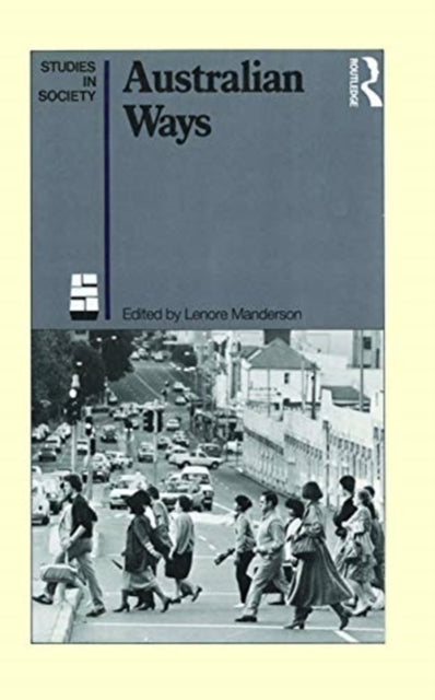 Book cover of: Australian Ways. By: Lenore Manderson