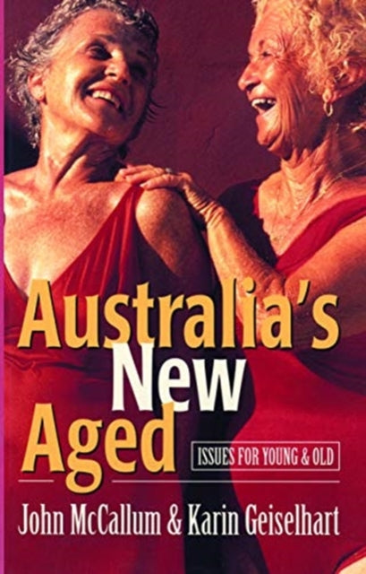 Book cover of: Australia's New Aged. By: John McCallum