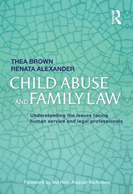 Book cover of: Child Abuse and Family Law. By: Thea Brown