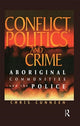 Book cover of: Conflict, Politics and Crime. By: Chris Cunneen
