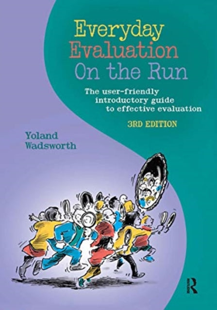 Book cover of: Everyday Evaluation on the Run. By: Yoland Wadsworth