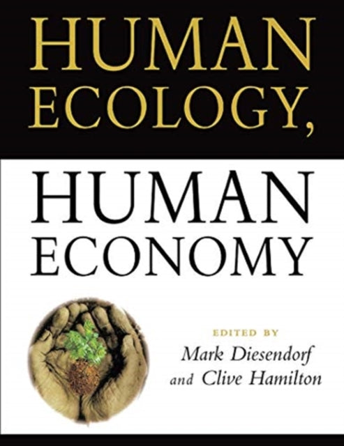 Book cover of: Human Ecology, Human Economy. By: Mark Diesendorf