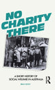 Book cover of: No Charity There. By: Brian Dickey