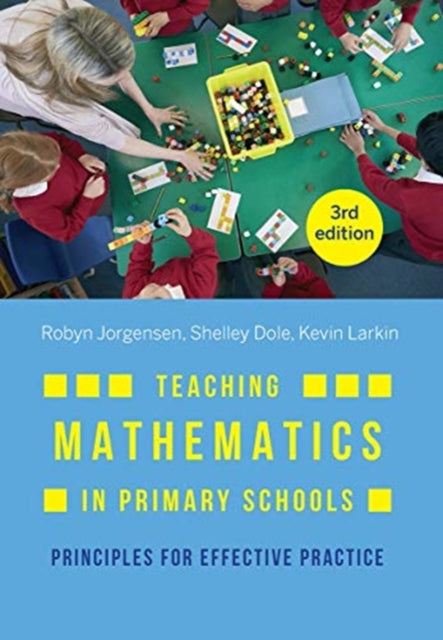 Book cover of: Teaching Mathematics in Primary Schools. By: Robyn Jorgensen