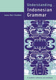Book cover of: Understanding Indonesian Grammar. By: James N. Sneddon