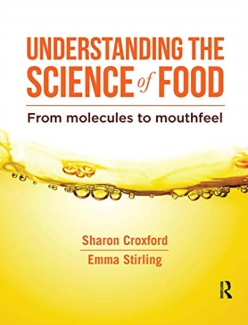 Book cover of: Understanding the Science of Food. By: Sharon Croxford