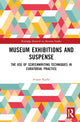 Book cover of: Museum Exhibitions and Suspense. By: Ariane Karbe
