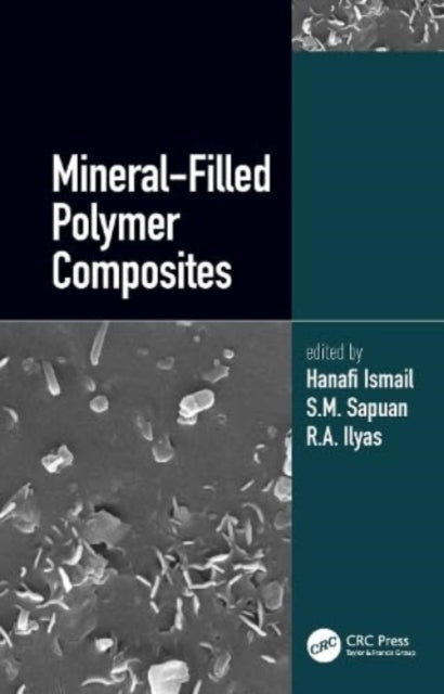Book cover of: Mineral-Filled Polymer Composites Handbook, Two-Volume Set. By: Hanafi Ismail
