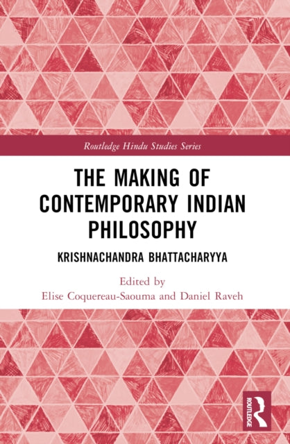 Book cover of: Making of Contemporary Indian Philosophy. By: Daniel Raveh