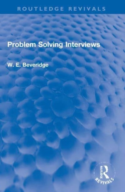 Book cover of: Problem Solving Interviews. By: W. E. Beveridge