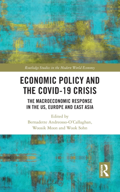 Book cover of: Economic Policy and the Covid-19 Crisis. By: Bernadette Andréosso-OCallaghan