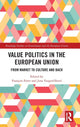 Book cover of: Value Politics in the European Union. By: François Foret