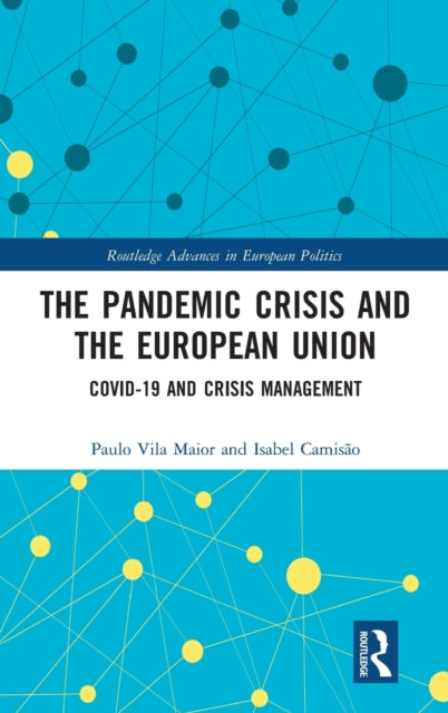 Book cover of: Pandemic Crisis and the European Union. By: Paulo Vila Maior