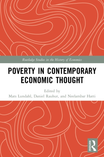 Book cover of: Poverty in Contemporary Economic Thought. By: Mats Lundahl